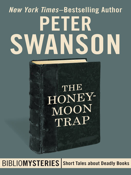 Title details for The Honeymoon Trap by Peter Swanson - Available